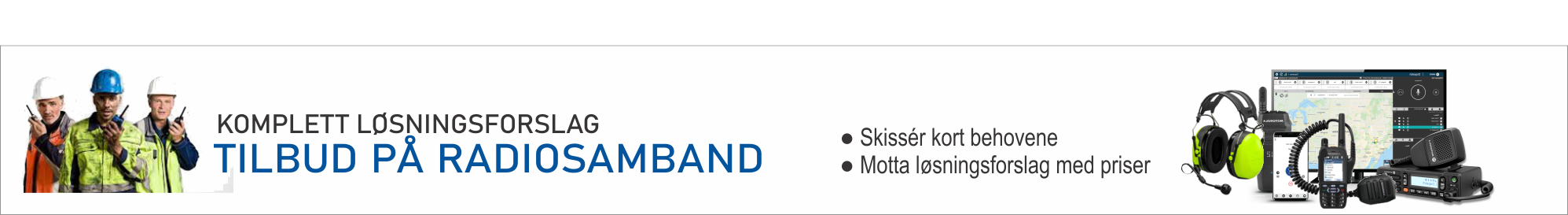 Be om pristilbud på radiosamband