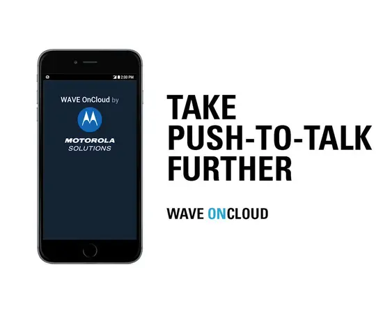 Motorola WAVE OnCloud Push-to-Talk app